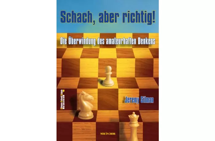 Schach, aber Richtig!