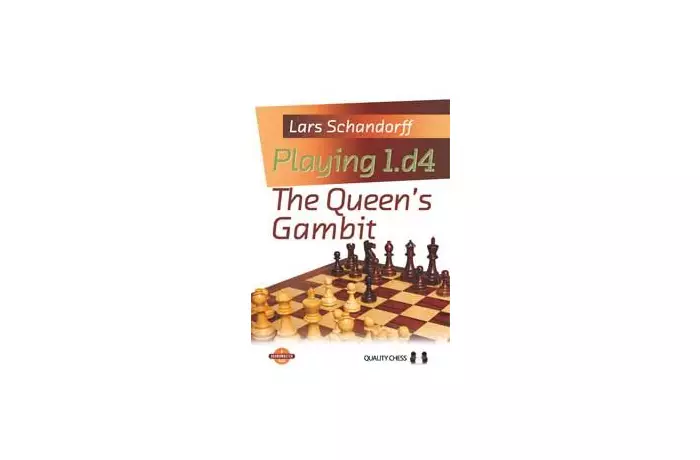 Playing 1.d4 - The Queen's Gambit by Lars Schandorff