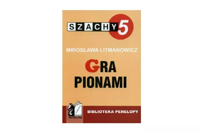 Szachy część 5. Gra pionami - Mirosława Litmanowicz