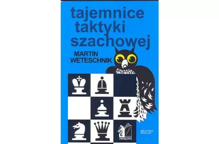 Tajemnice Taktyki Szachowej - Martin Weteschnik