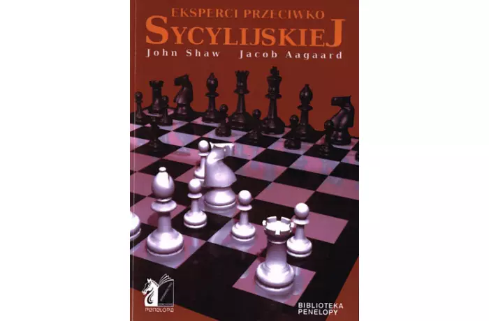 Eksperci przeciwko Sycylijskiej - Shaw John, Aagaard Jacob, Jan Piński (red.)