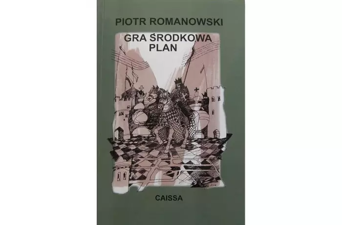 Gra Środkowa. Plan - Piotr Romanowski