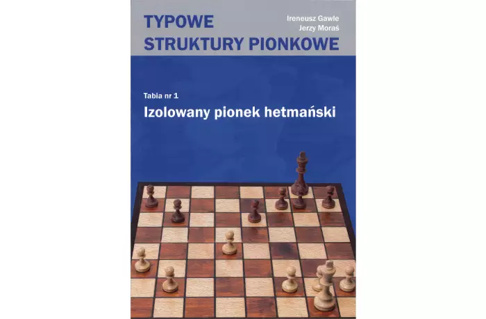 Izolowany pionek hetmański - I. Gawle, J. Moraś