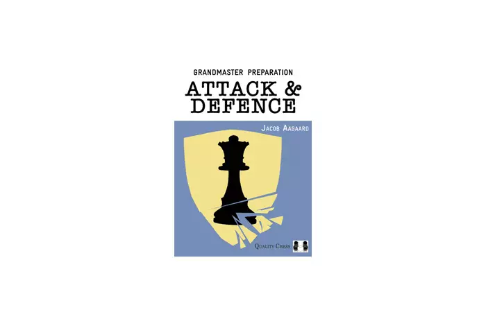 Grandmaster Preparation - Attack & Defence by Jacob Aagaard (hardcover)