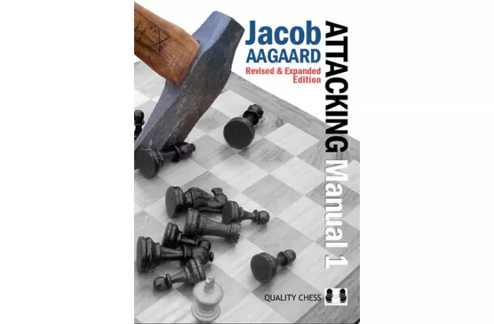 The Attacking Manual 1 2nd edition - by Jacob Aagaard (twarda okładka)