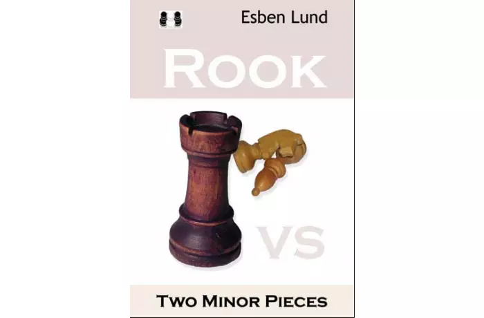 Rook vs. Two Minor Pieces by Esben Lund