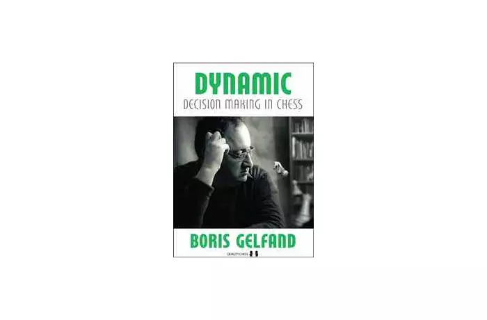 Dynamic Decision Making in Chess by Boris Gelfand (miękka okładka)