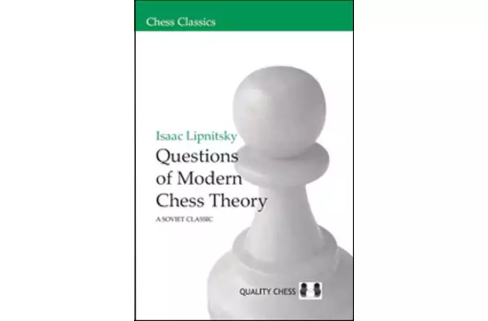 Questions of Modern Chess Theory by Isaac Lipnitsky (miękka okładka)