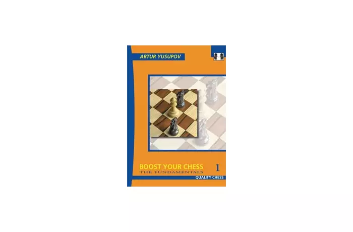 Boost Your Chess 1: The Fundamentals by Artur Yusupov (miękka okładka)