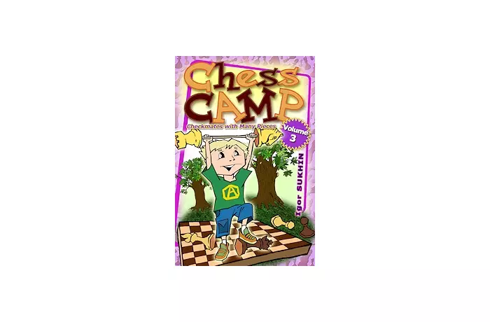 Chess Camp: Volume 3