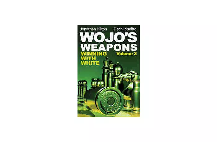 Wojo's Weapons: Winning With White, Volume 3