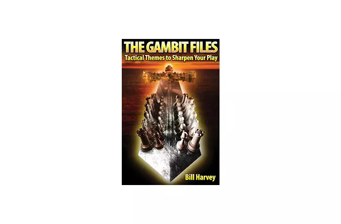 The Gambit Files: Tactical Themes to Sharpen Your Play