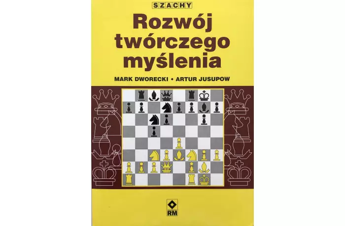 Rozwój twórczego myślenia - Mark Dworecki, Artur Jusupow