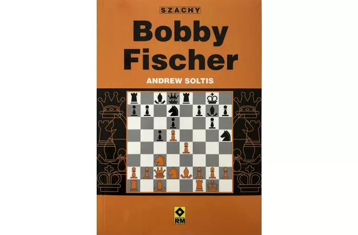 Bobby Fischer - Andrew Soltis