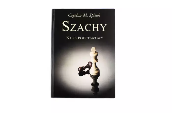 Szachy. Kurs Podstawowy - Cz. M. Spisak